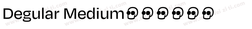 Degular Medium字体转换